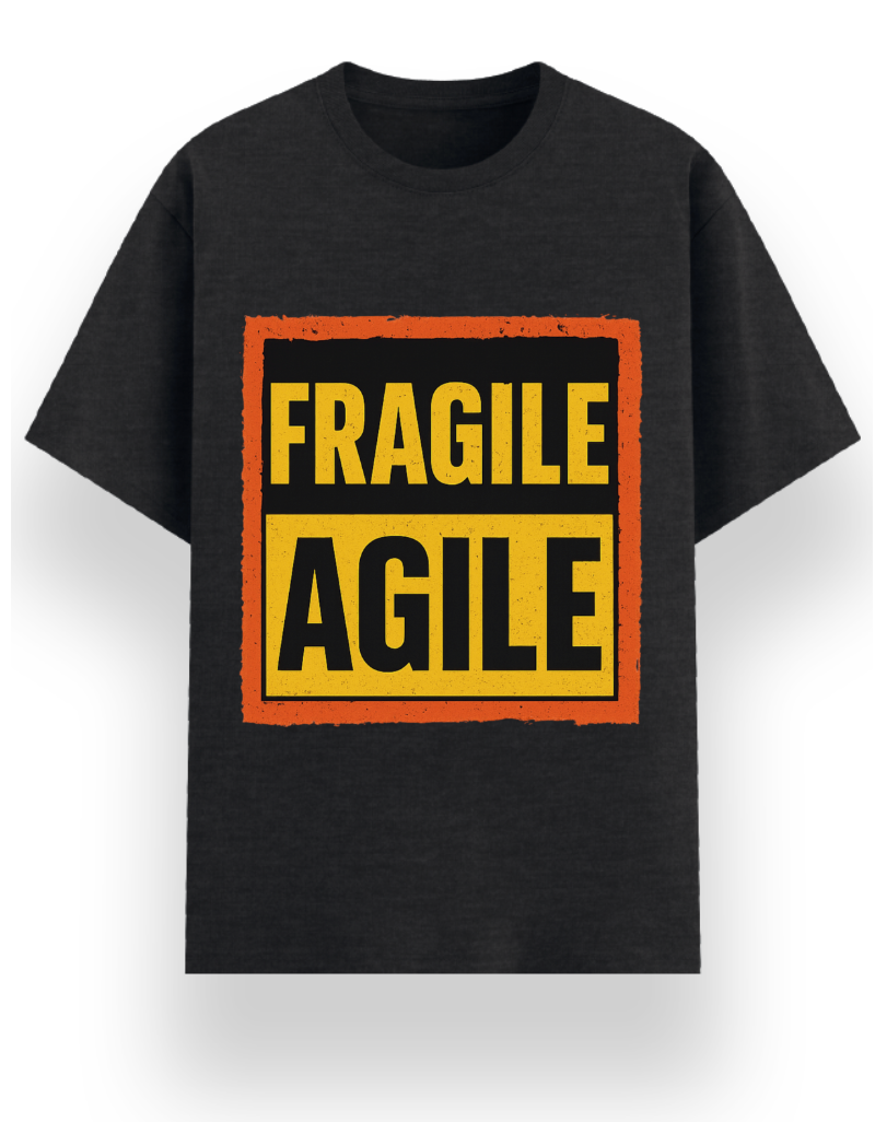 Fragile Agile